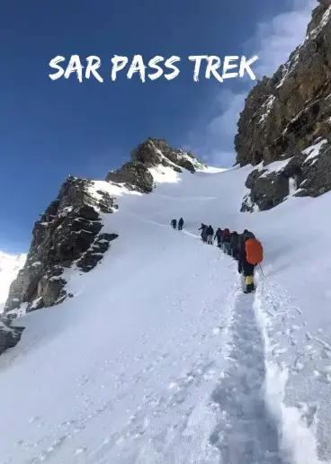 Sar Pass Trek - A Snowy Himalayan Trek Event